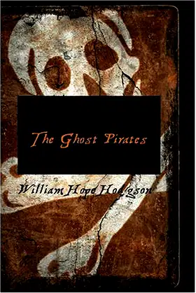 The Ghost Pirates [with Biographical Introduction] poster