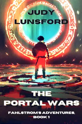 The Portal Wars (Fahlstrom's Adventures) poster