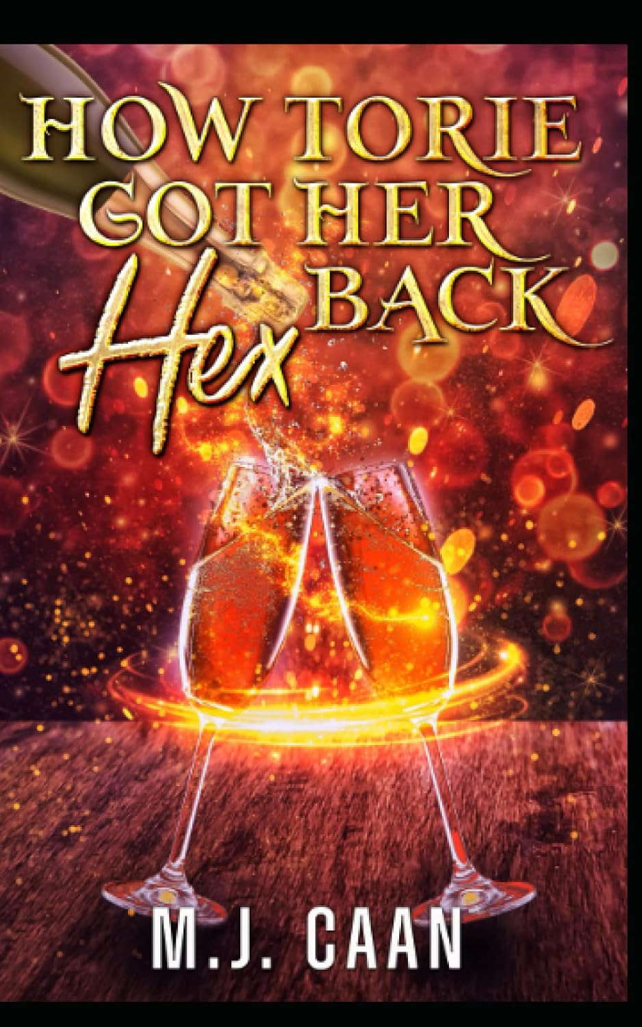 How Torie Got Her Hex Back: Singing Falls Witches Book Three poster
