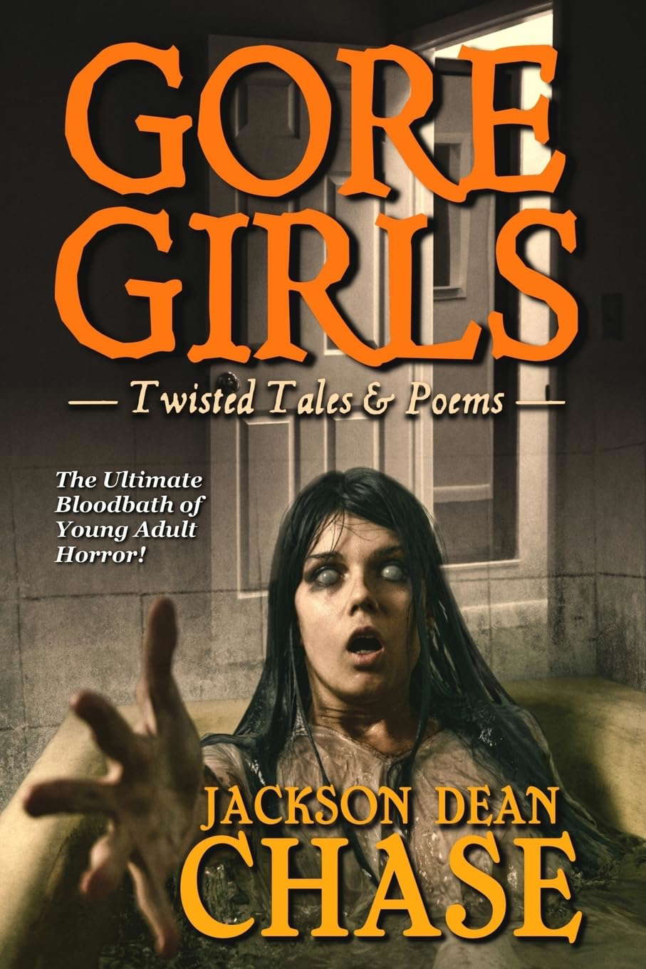 Gore Girls: Twisted Tales & Poems (Young Adult Horror) poster