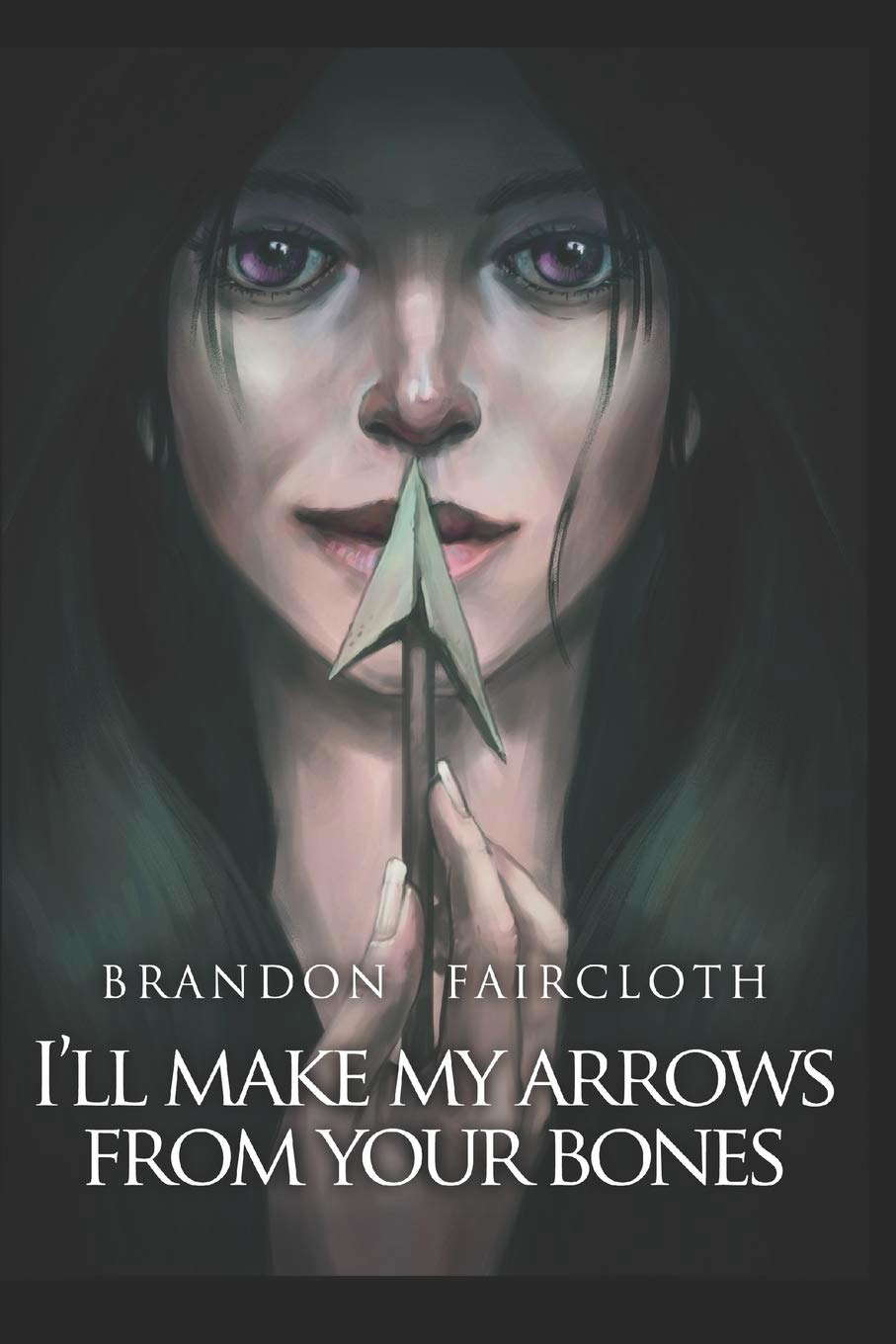 I'll Make My Arrows From Your Bones poster
