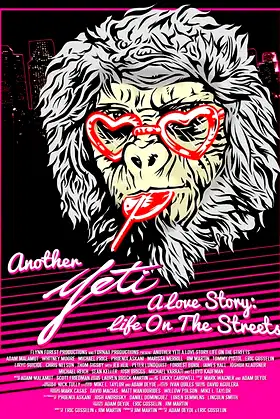 Another Yeti a Love Story: Life on the Streets poster