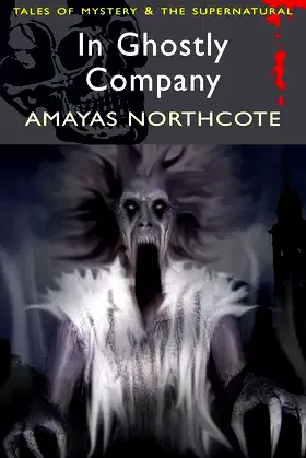 In Ghostly Company (Tales of Mystery & The Supernatural) poster