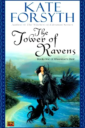 The Tower of Ravens: Book One of Rhiannon's Ride poster