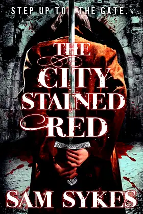 The City Stained Red (Bring Down Heaven series Book 1) poster