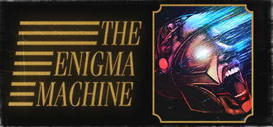 THE ENIGMA MACHINE capsule