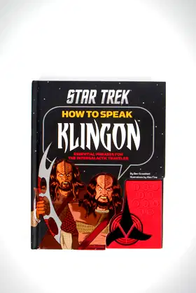 How to Speak Klingon: Essential Phrases for the Intergalactic Traveler poster