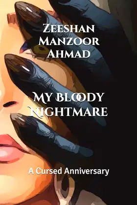 My Bloody Nightmare: A Cursed Anniversary poster