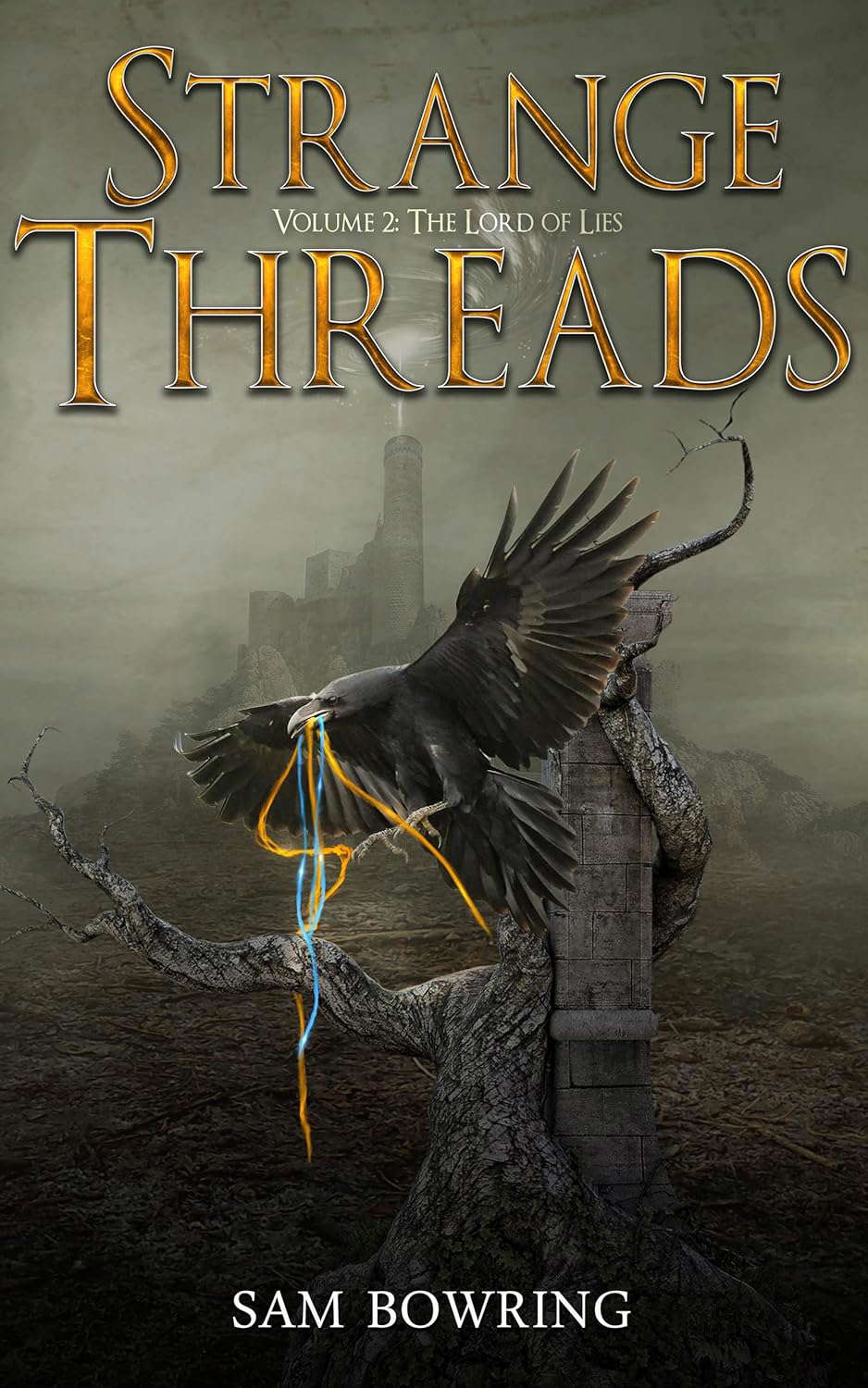 Strange Threads, Volume 2: The Lord of Lies poster
