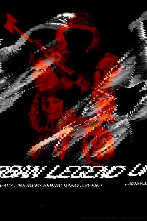 Urban Legacy: The Story Behind Urban Legend poster