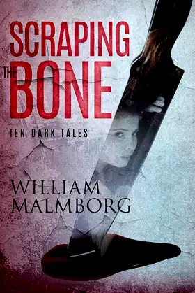 Scraping the Bone: Ten Dark Tales poster