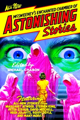 McSweeney's Enchanted Chamber of Astonishing Stories poster