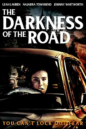 The Darkness of the Road poster