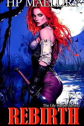 Rebirth: An Epic Fantasy Series (The Lily Harper Urban Fantasy Series) poster