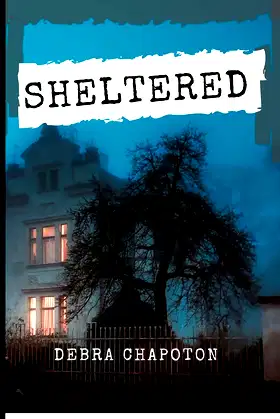 Sheltered poster