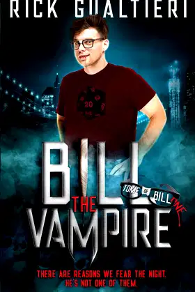 Bill The Vampire: A Vampire Horror Comedy (The Tome of Bill) poster
