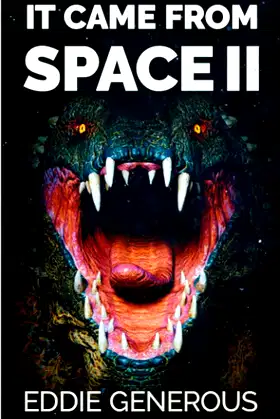It Came From Space 2: A New Beginning poster
