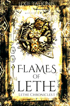 Flames of Lethe: Lethe Chronicles I poster