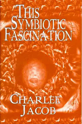 This Symbiotic Fascination poster