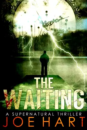 The Waiting: A Supernatural Thriller poster