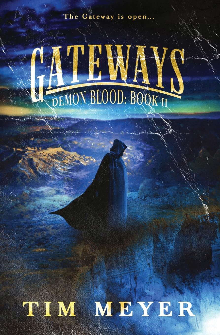 Gateways: A Novel of Supernatural Demon Horror (Demon Blood) poster