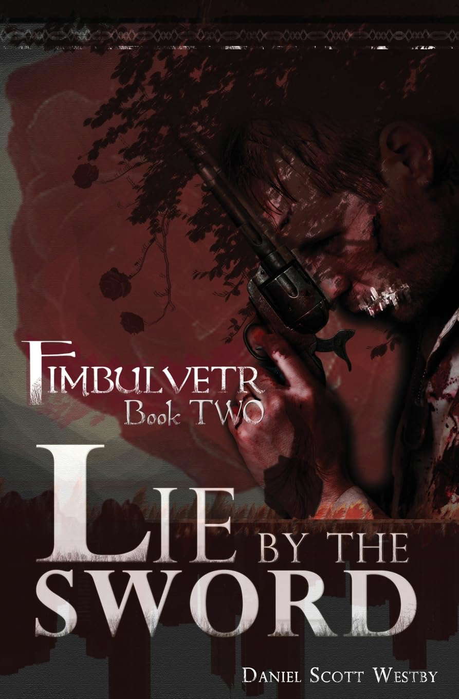Lie by the Sword: Fimbulvetr - Book Two poster