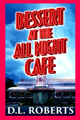 Dessert at the All Night Café poster