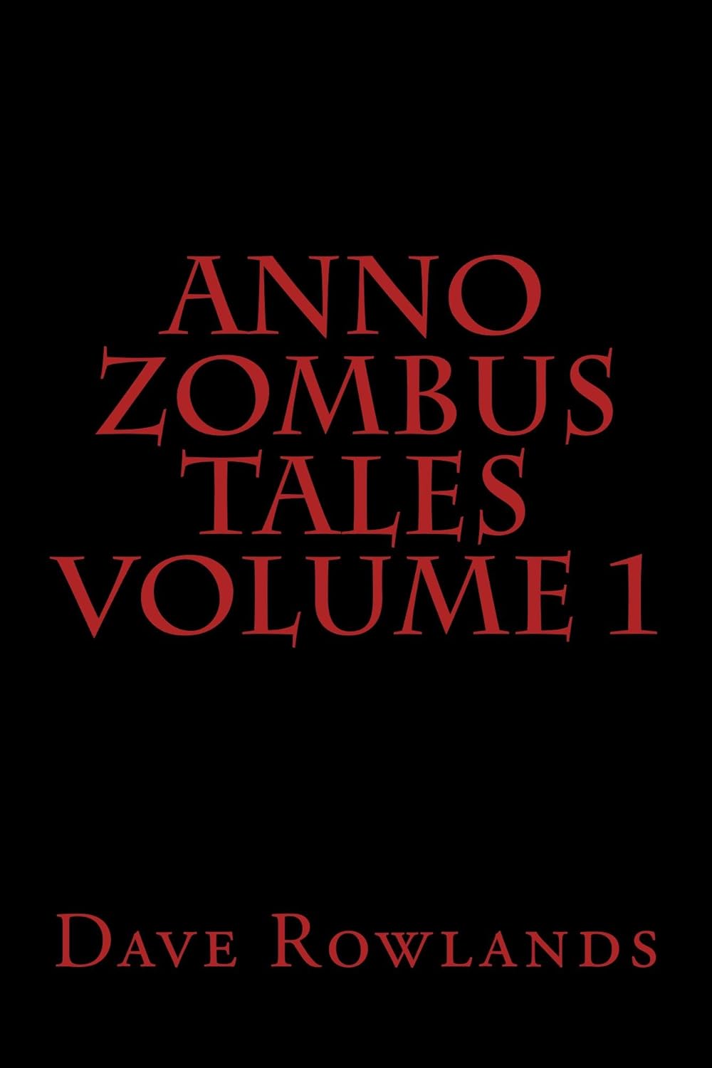 Anno Zombus Tales Volume 1 poster