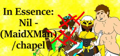 In Essence: Nil - (MaidxMan) / chapel capsule