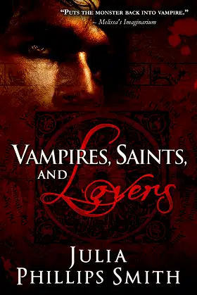 Vampires, Saints, and Lovers (Brotherhood of Blood Trilogy Book 1) poster