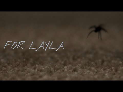For Layla | Short Horror Film