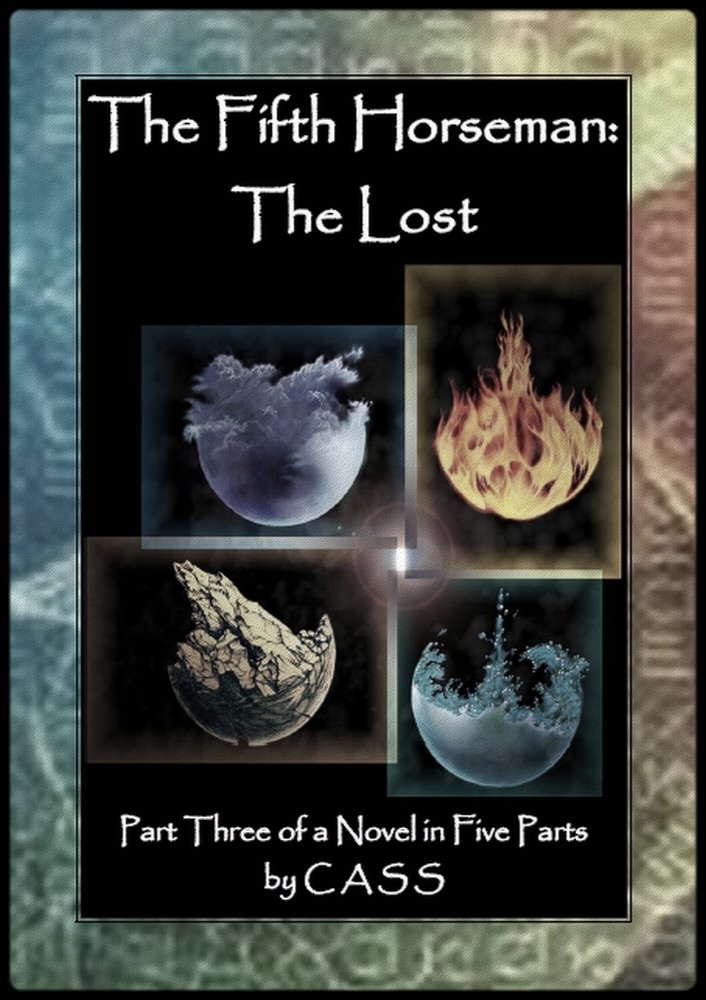 The Fifth Horseman: The Lost (Part 3 of a Novel in 5 Parts) poster