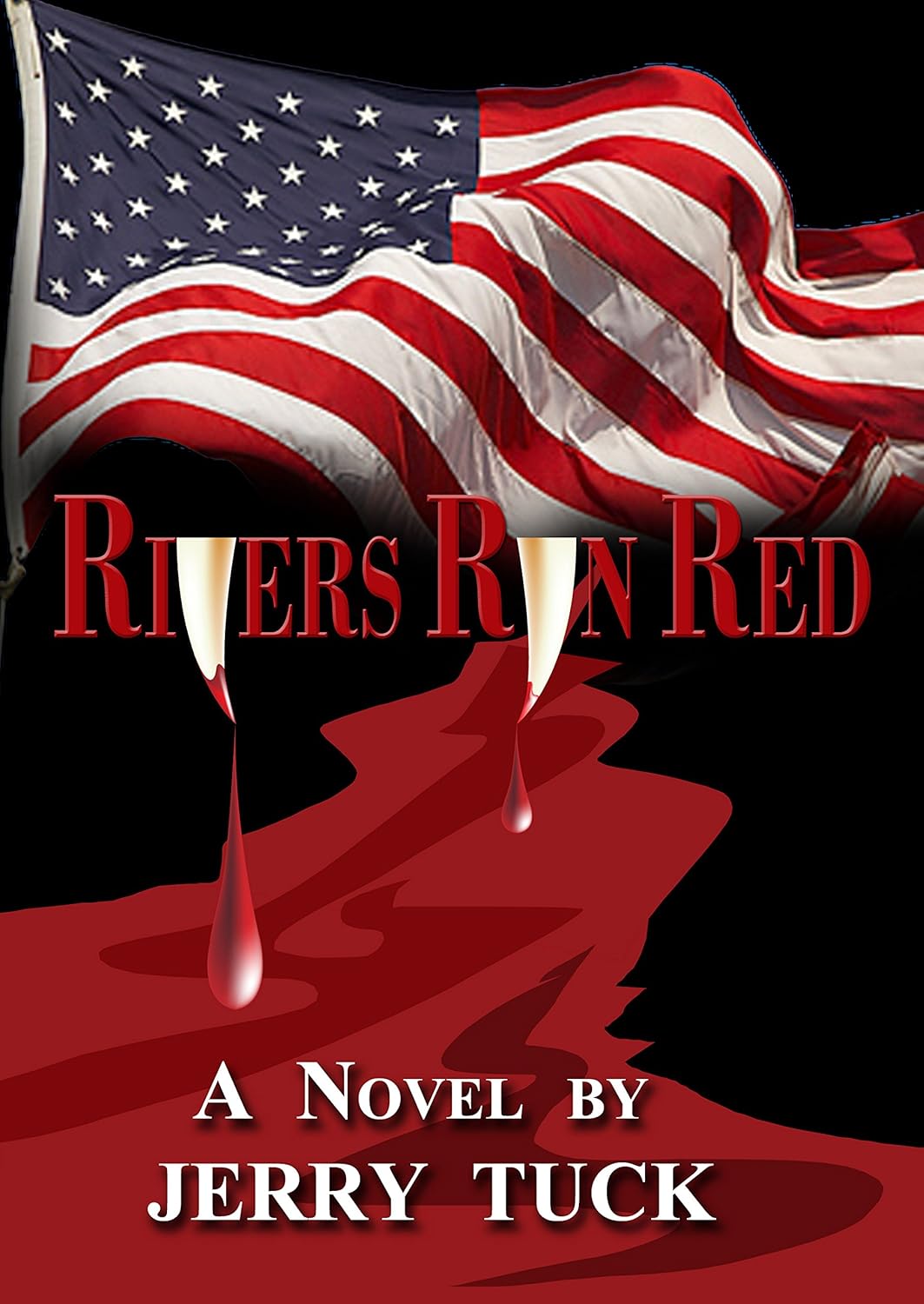 The Rivers Run Red poster
