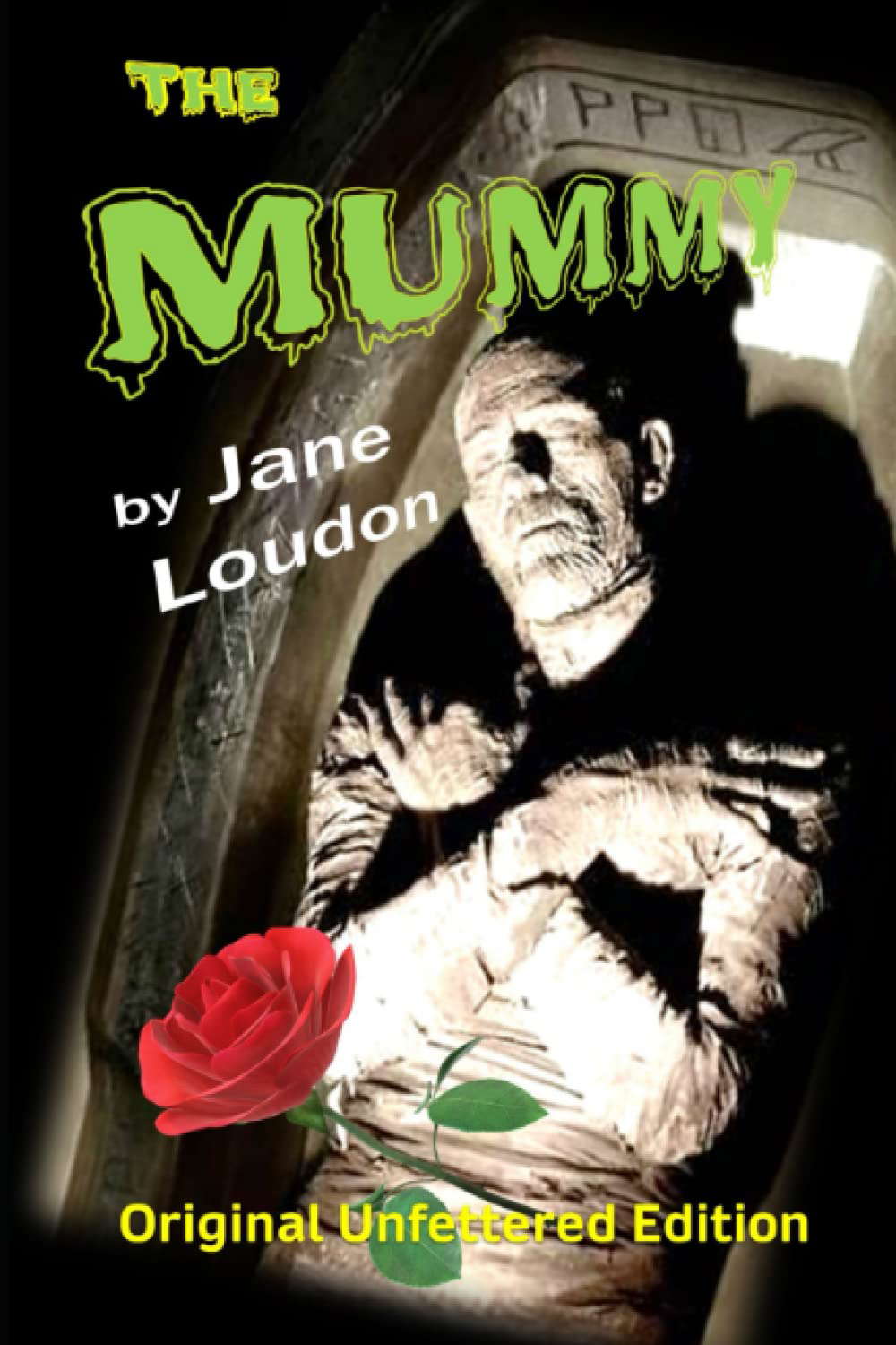 The Mummy: Original Unfettered Edition poster