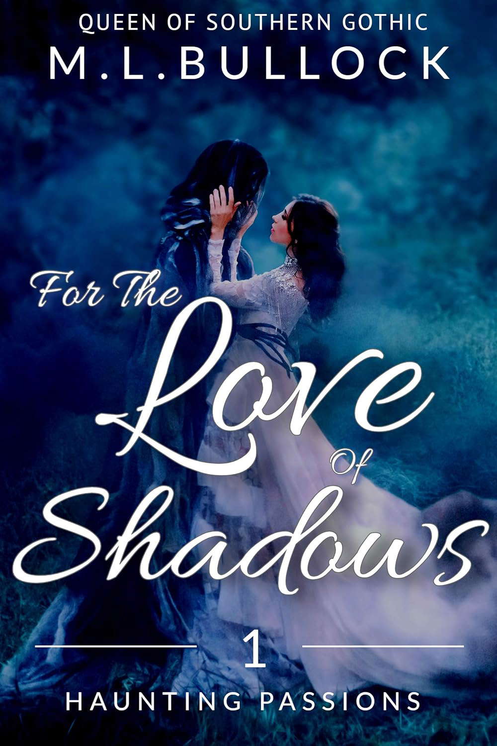 For the Love of Shadows (Haunting Passions Book 1) poster
