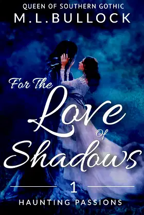 For the Love of Shadows (Haunting Passions Book 1) poster