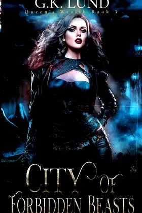 City of Forbidden Beasts (Queen's Wraith) poster
