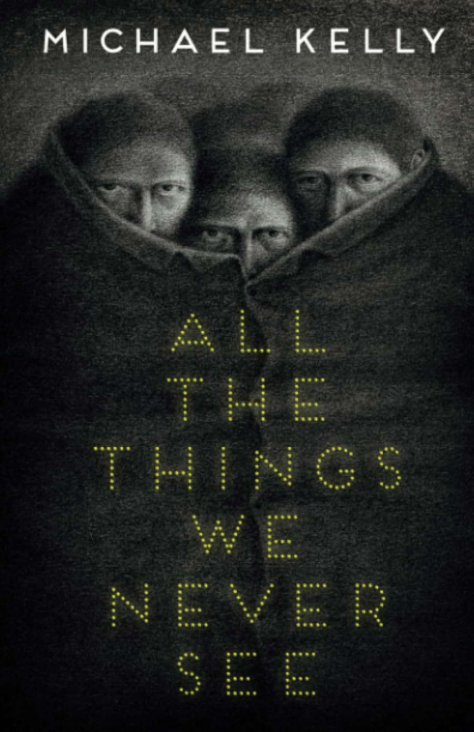 All the Things We Never See poster