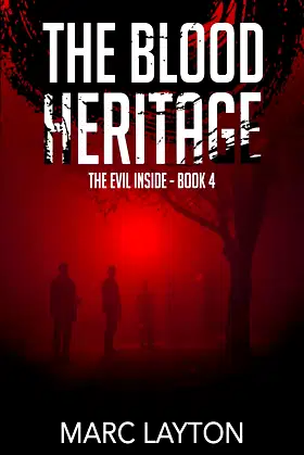 The Blood Heritage (The Evil Inside Book 4) poster