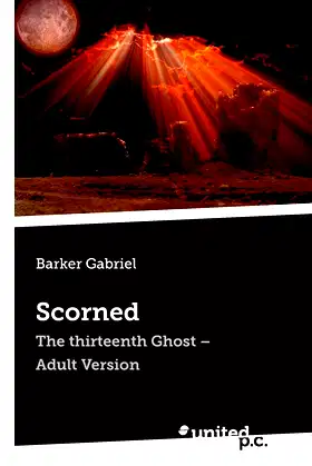Scorned: The thirteenth Ghost - Adult Version poster