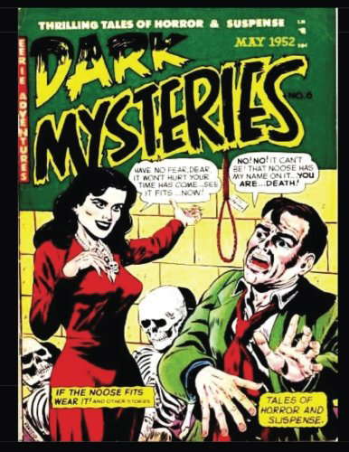 Dark Mysteries #6: Golden Age Horror-Suspense Comic 1952 poster