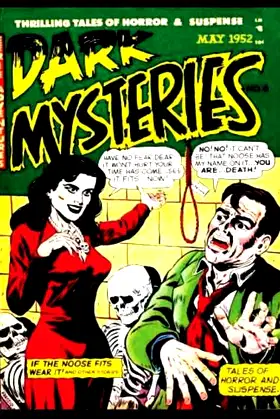 Dark Mysteries #6: Golden Age Horror-Suspense Comic 1952 poster