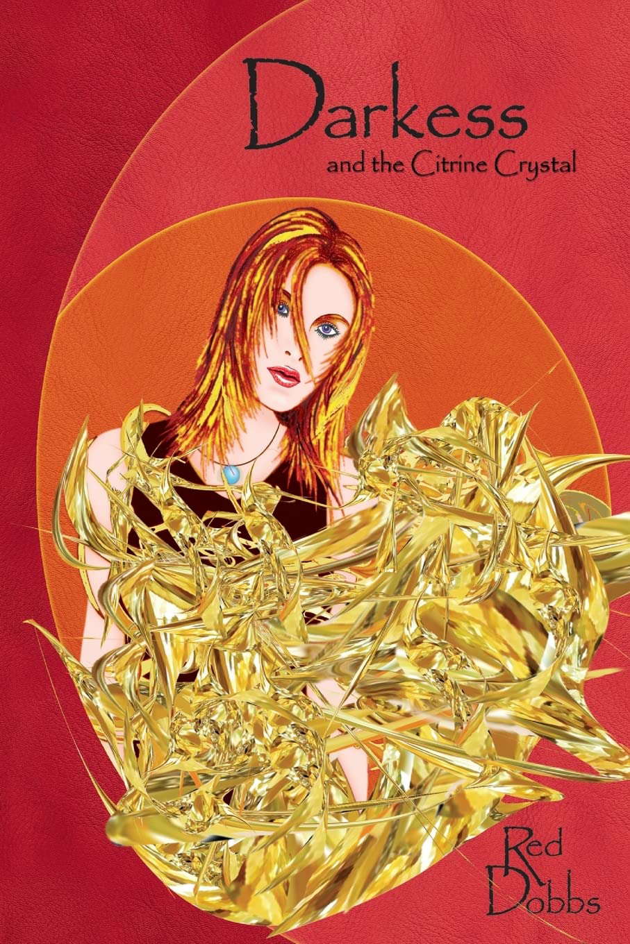 Darkess and the Citrine Crystal (Darkess Series) poster