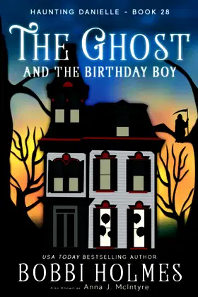 The Ghost and the Birthday Boy (Haunting Danielle) poster