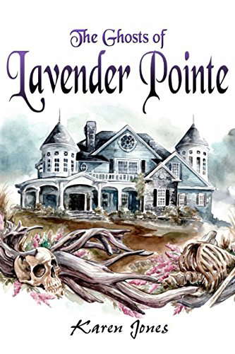 The Ghosts of Lavender Pointe (Phantom Blooms) poster