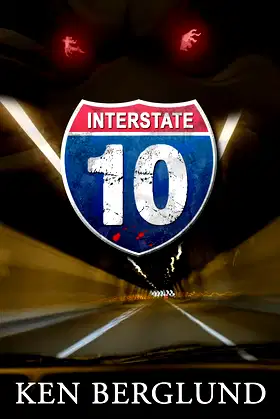 Interstate 10 (A Tale of Horror) poster