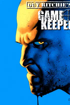 Guy Ritchie's Gamekeeper Omnibus poster