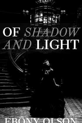 Of Shadow and Light poster