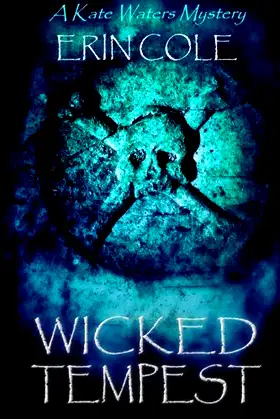 Wicked Tempest: A Kate Waters Mystery poster