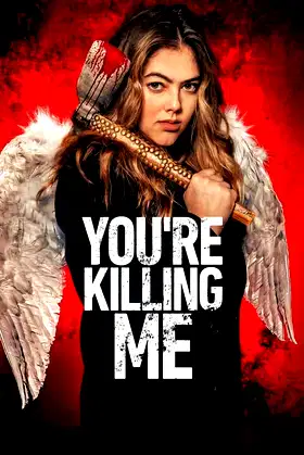 You're Killing Me poster